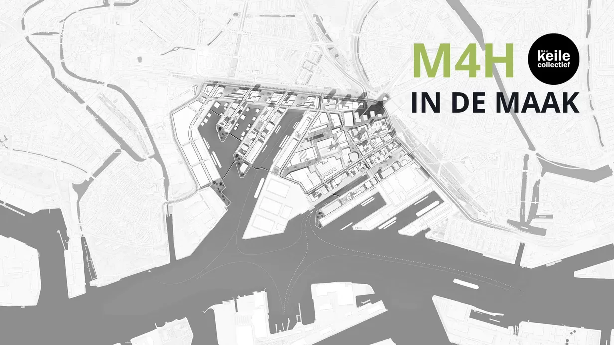 M4H IN DE MAAK: Ontwerpend onderzoek en de impact van water in M4H/Keilekwartier